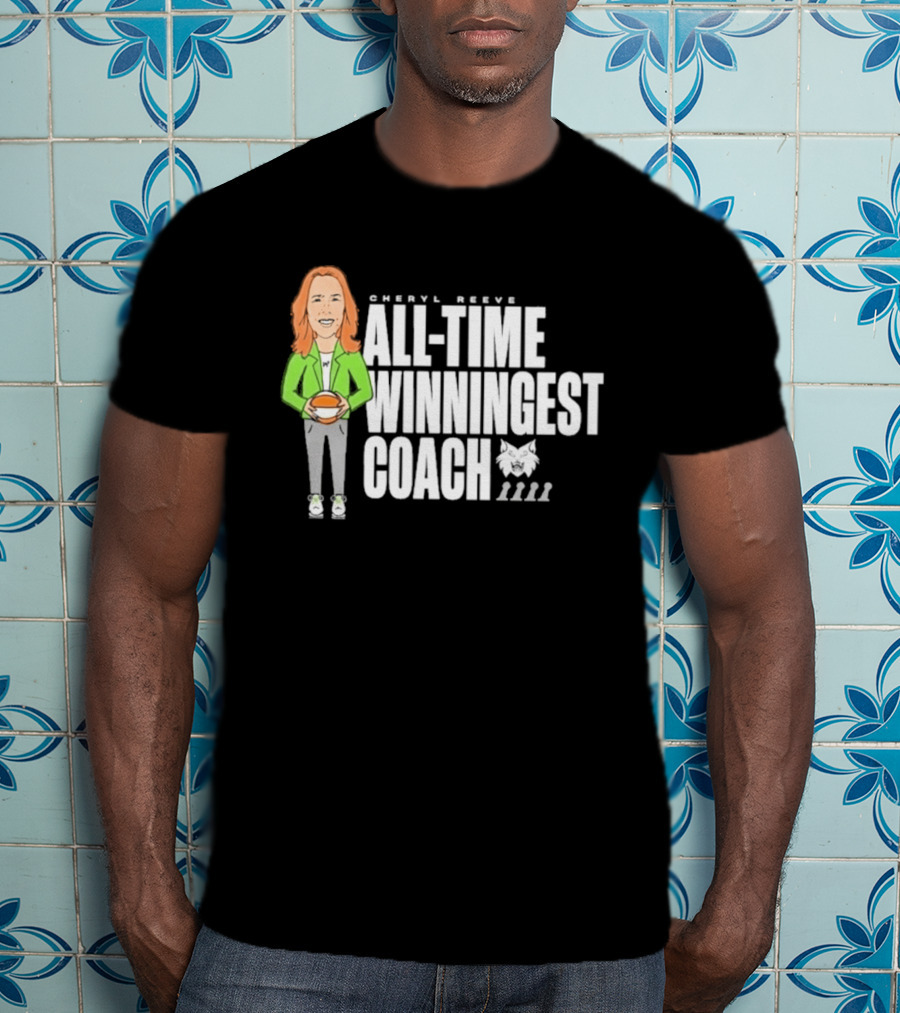 Cheryl Reeve All Time Winningest Coach Iconic Basketball Champion Recognition T-Shirt