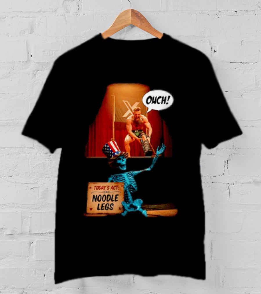 Conor McGregor One Minute Man Ouch Today's Act Noodle Legs Skeleton Comedy T-Shirt