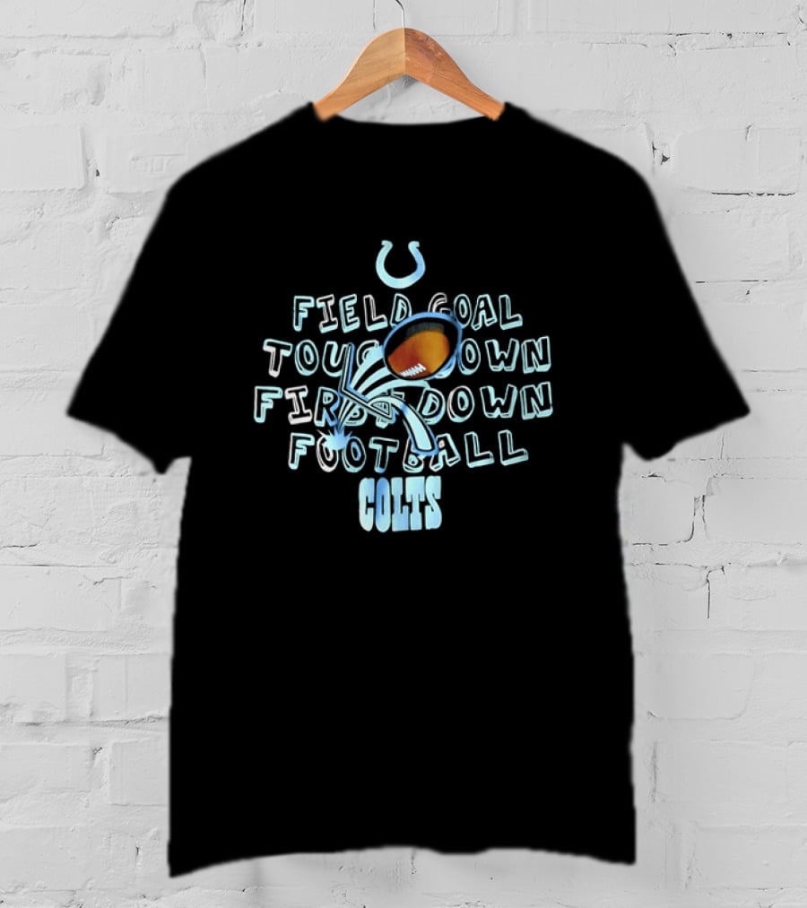 Colts Football Field Goal Touchdown First Down T-Shirt