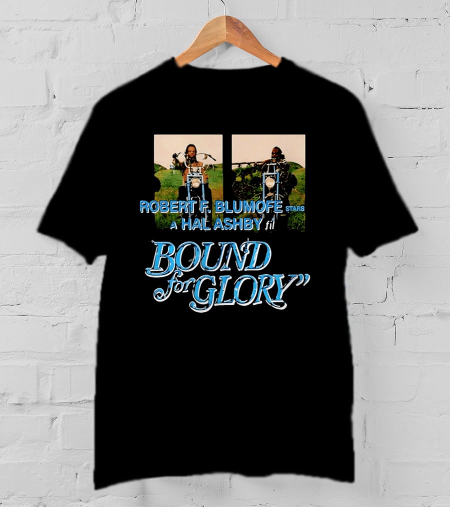 Robert F Blumofe Stars A Hal Ashby Film Bound For Glory T-Shirt