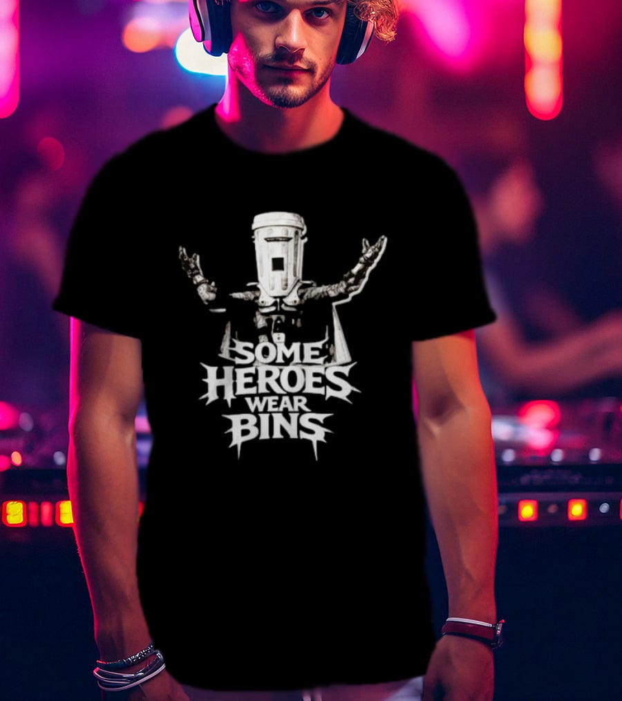 Some Heroes Wear Bins Count Binface Iconic Tribute Heroism T-Shirt