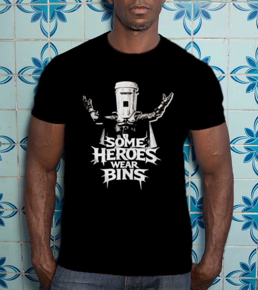 Some Heroes Wear Bins Count Binface Iconic Tribute Heroism T-Shirt