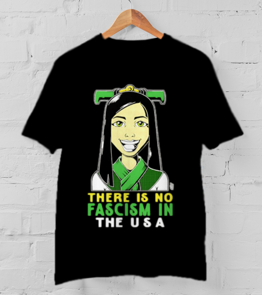 There Is No Fascism In The USA Green T-Shirt