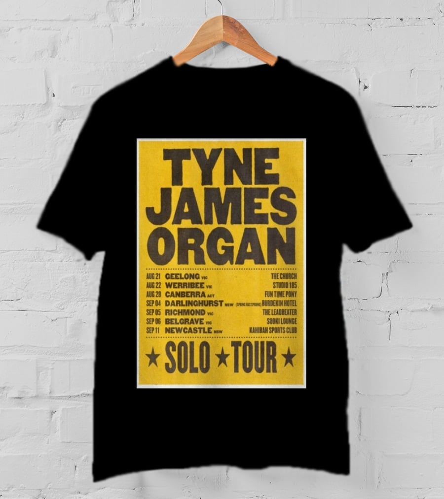 TYNE JAMES ORGAN Australian Solo Tour 2026 Geelong Werribee Canberra Dates Venues T-Shirt