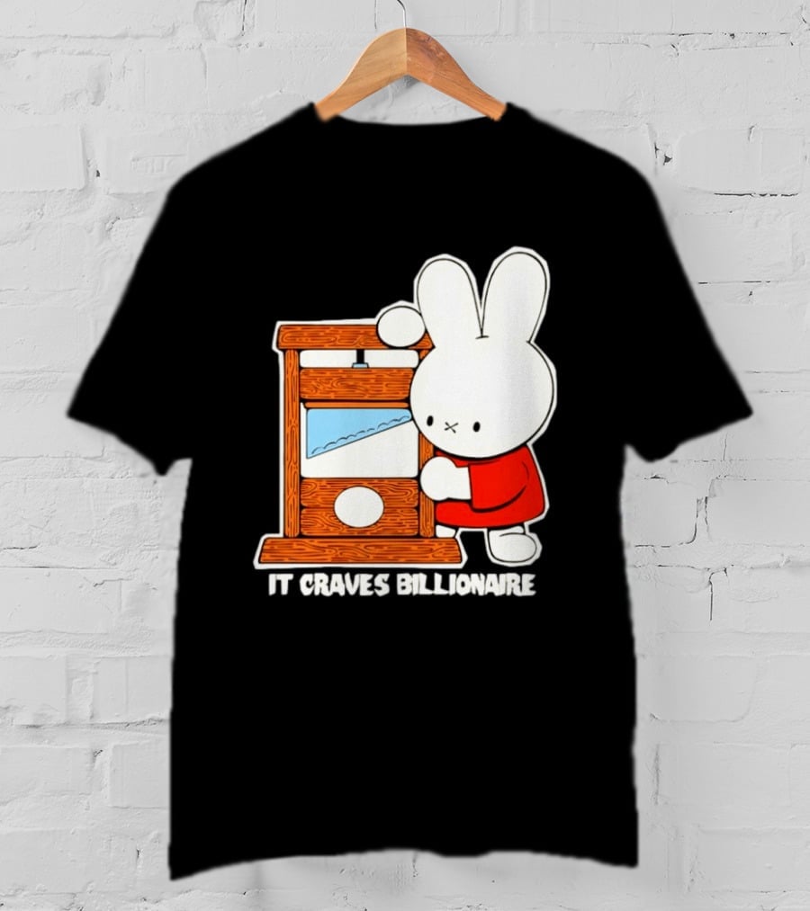 Miffy Guillotine It Craves Billionaire T-Shirt