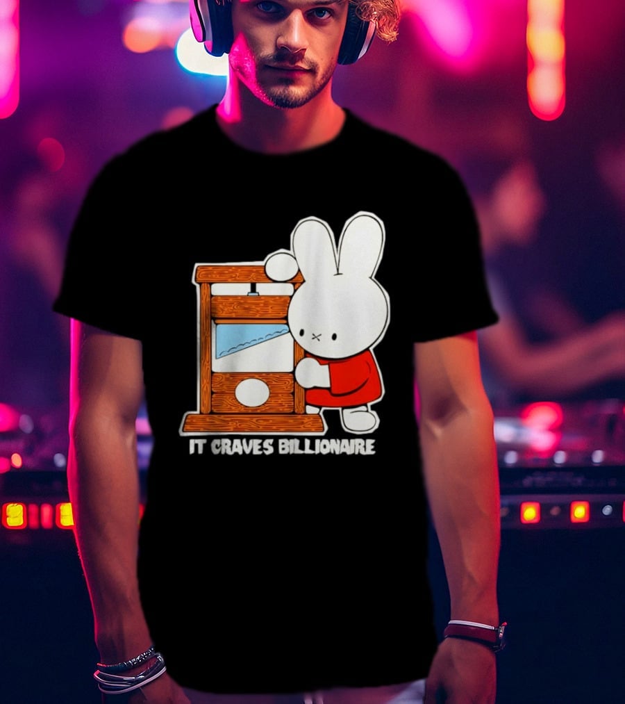 Miffy Guillotine It Craves Billionaire T-Shirt