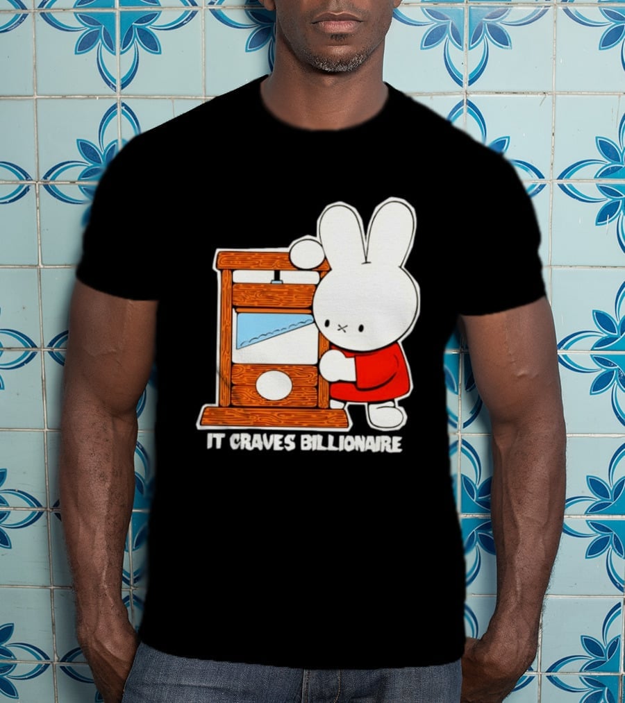 Miffy Guillotine It Craves Billionaire T-Shirt