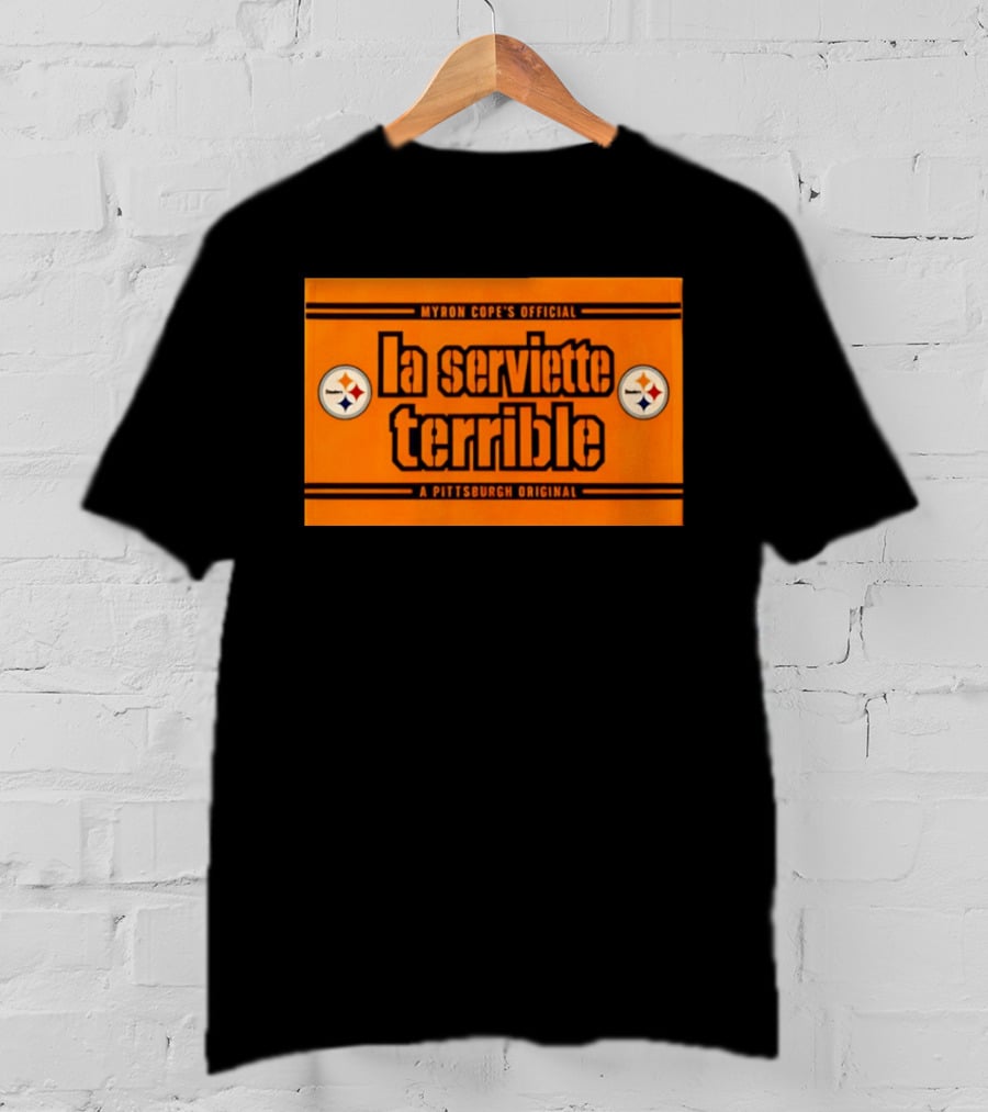 Myron Cope's Official La Serviette Terrible A Pittsburgh Original Steelers T-Shirt