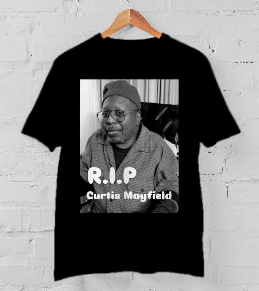 RIP Curtis Mayfield Memory July 13 1990 T-Shirt