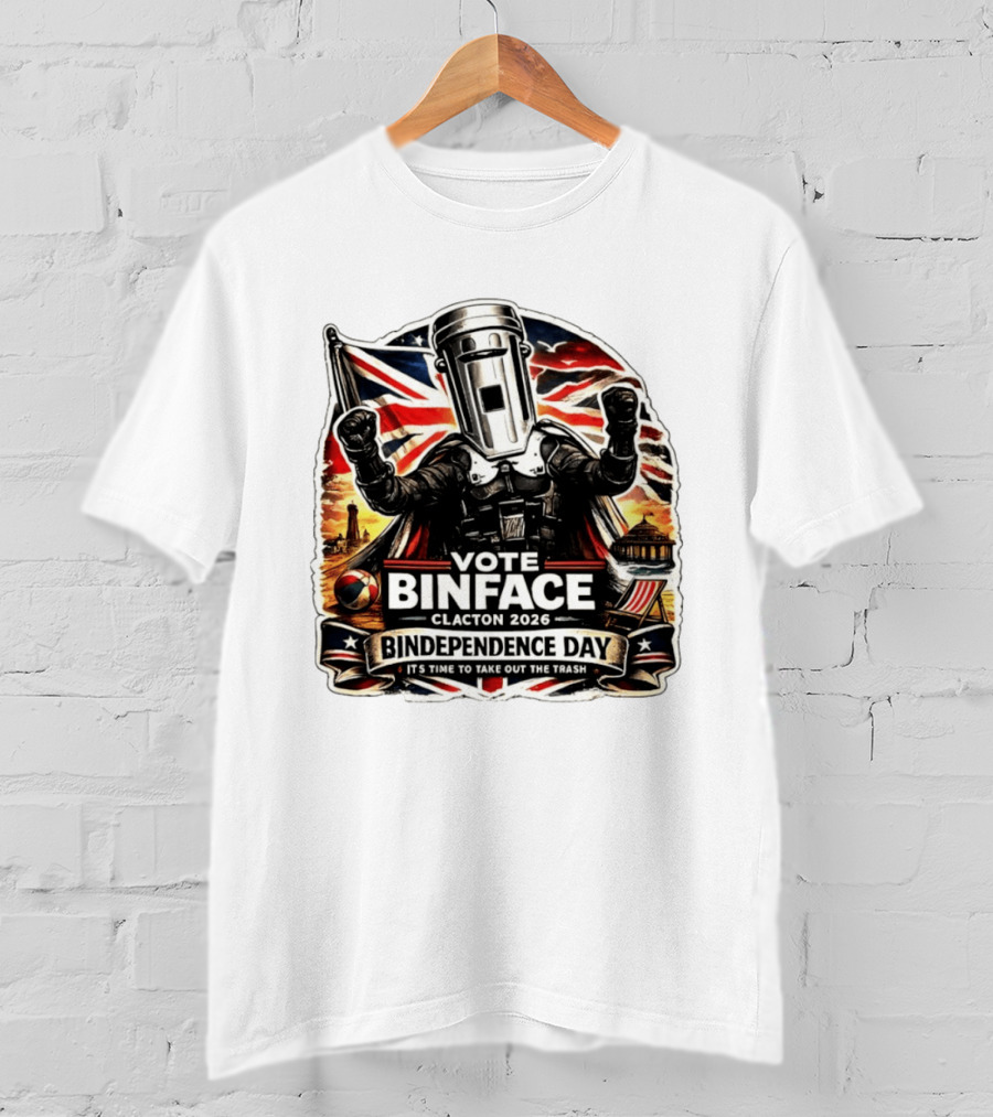 Vote Binface Clacton 2026 Bindependence Day Time To Take Out The Trash British Flag T-Shirt