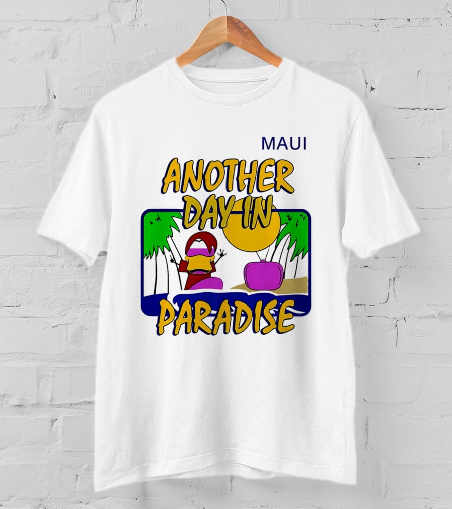 Maui Another Day In Paradise Pepsiman T-Shirt