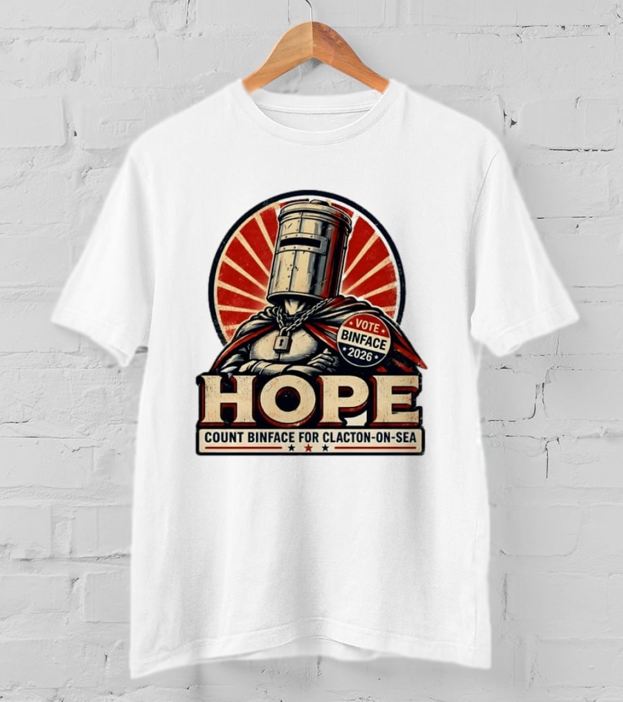 Vote Binface 2026 Hope Count Binface For Clacton On Sea T-Shirt