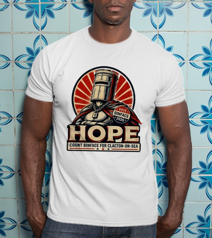 Vote Binface 2026 Hope Count Binface For Clacton On Sea T-Shirt