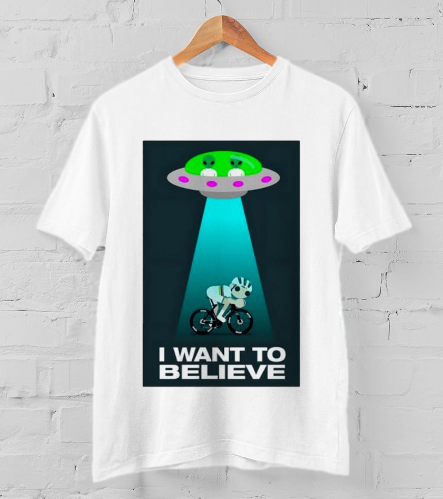 Pogacar UFO Cycling Aliens I Want To Believe T-Shirt