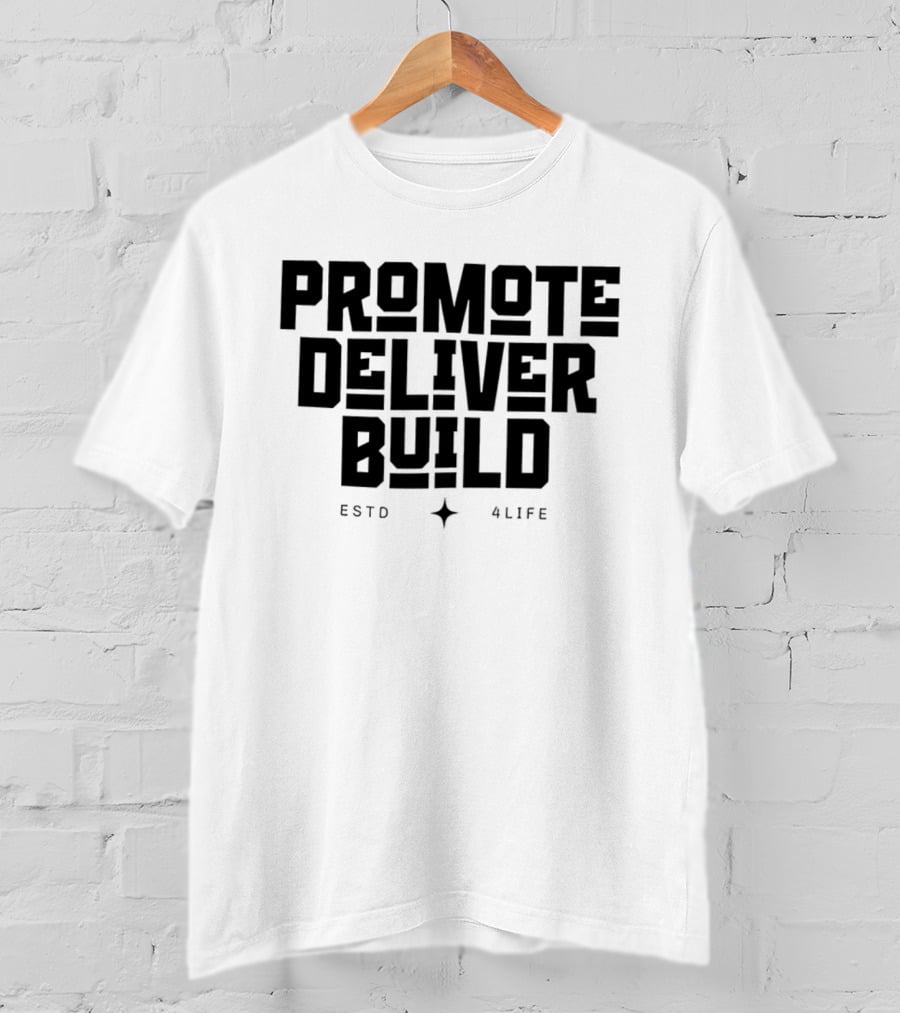 Promote Deliver Build ESTO 4Life Star T-Shirt