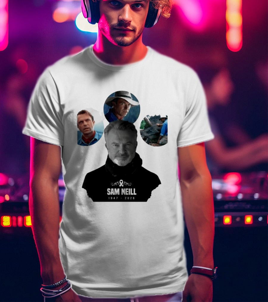 Sam Neill 1947 2026 Jurassic T-Shirt