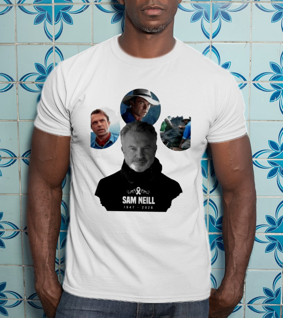 Sam Neill 1947 2026 Jurassic T-Shirt