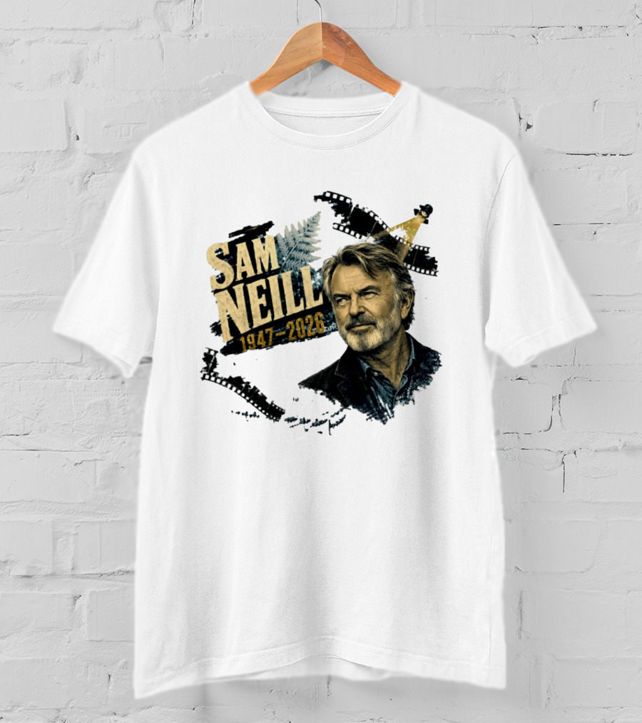 Sam Neill 1947 2026 The Story Continues In Memory Forever T-Shirt