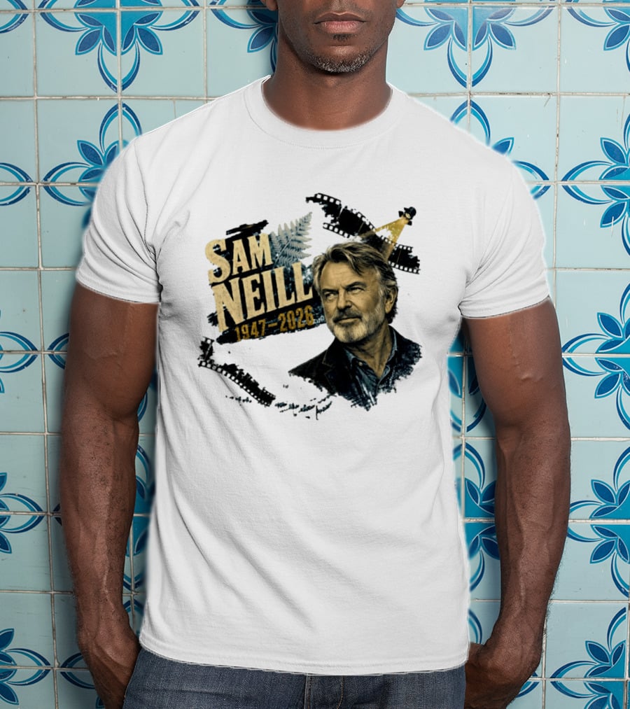 Sam Neill 1947 2026 The Story Continues In Memory Forever T-Shirt
