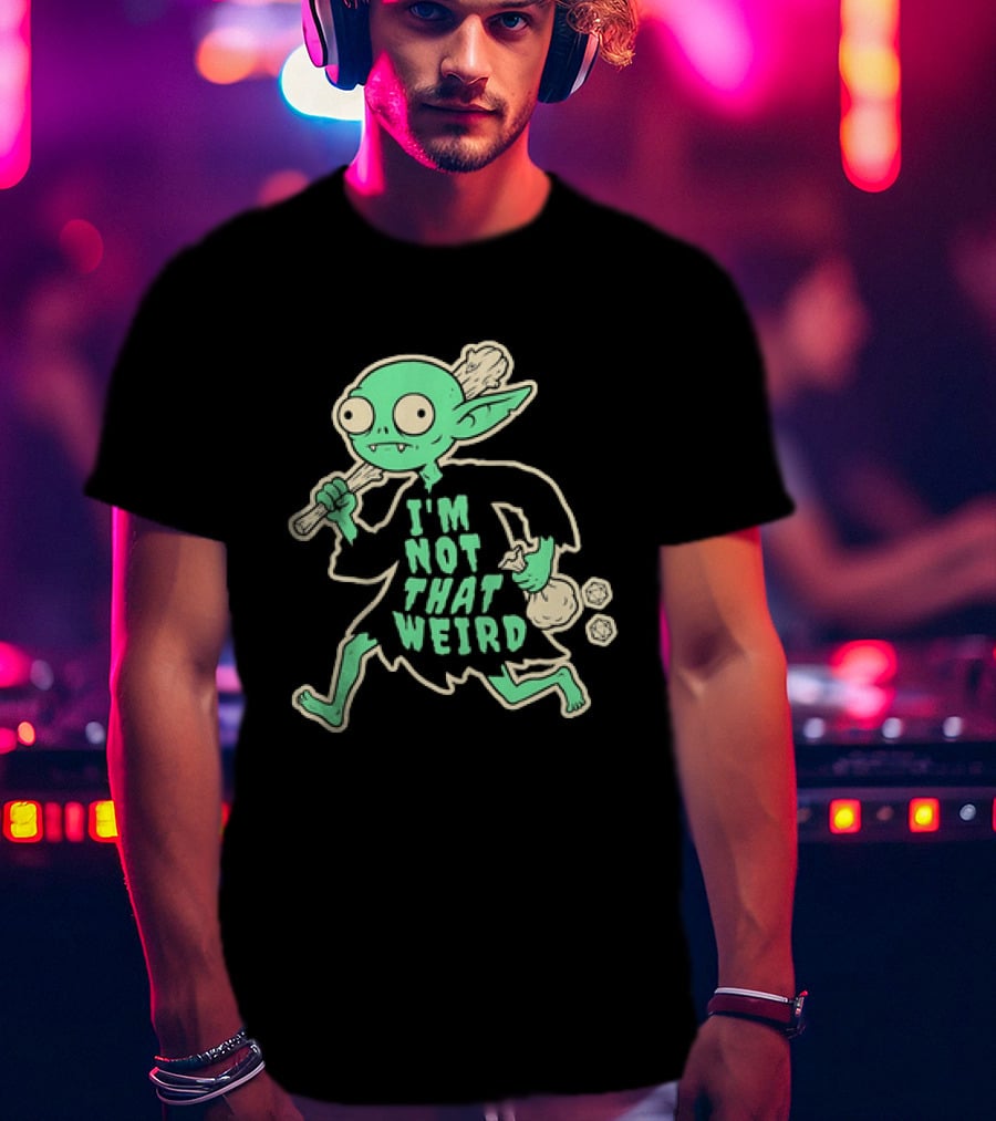 I'm Not That Weird Goblin With D20 Dice Fun Fantasy Role Playing Humor T-Shirt