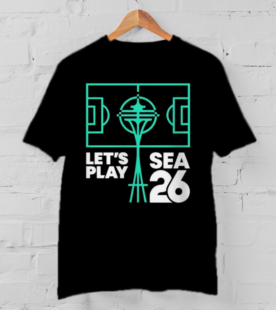 Let's Play Sea 26 Seattle Matchday Space Needle Soccer Field T-Shirt