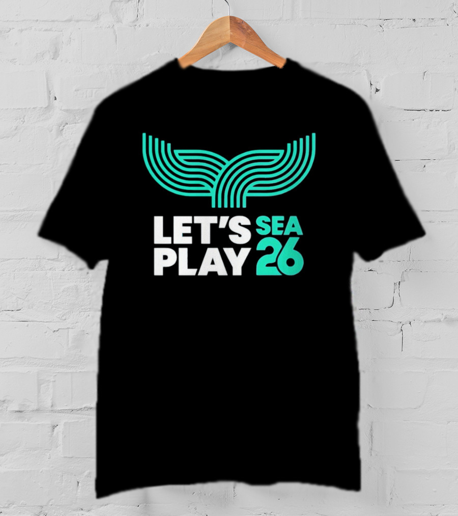 Let's Play Sea 26 The Sound Blue Seattle T-Shirt