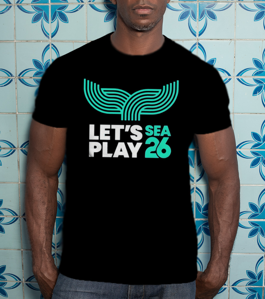 Let's Play Sea 26 The Sound Blue Seattle T-Shirt