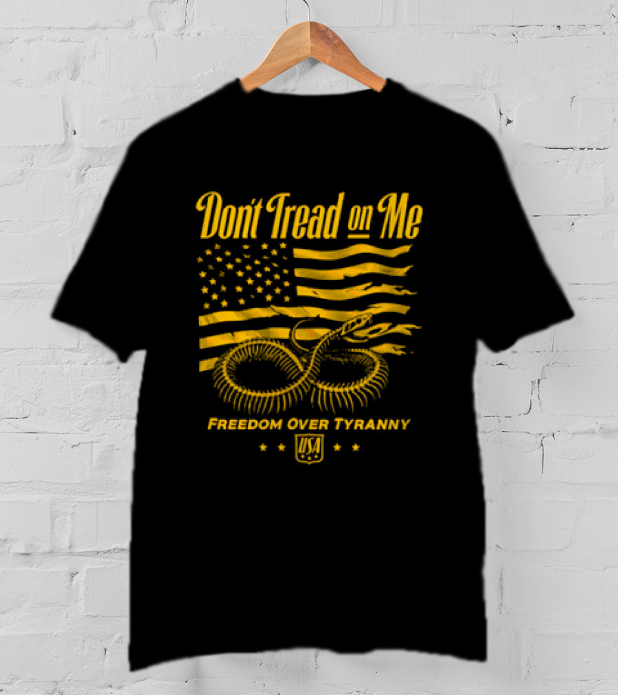 Don't Tread On Me Freedom Over Tyranny American Flag Snake T-Shirt