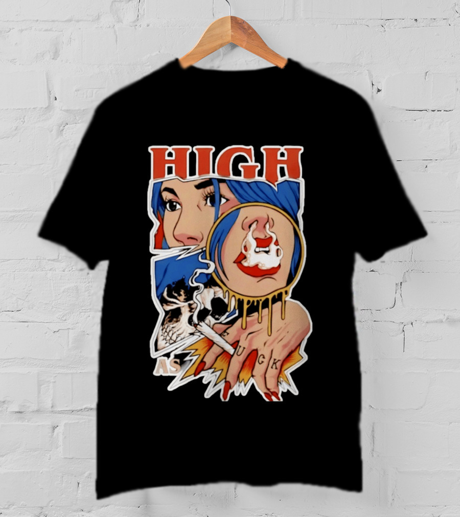 High As Fuck Smoking Skull Woman With Blue Hair And Tattooed Hand T-Shirt