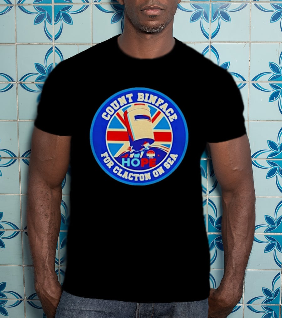 Count Binface Hope For Clacton On Sea UK Election Political T-Shirt