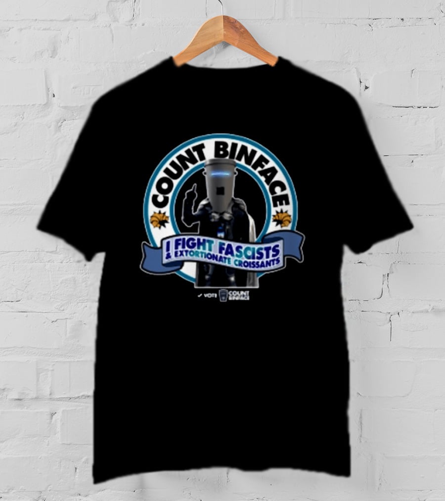 Vote Count Binface I Fight Fascists Extortionate Croissants T-Shirt