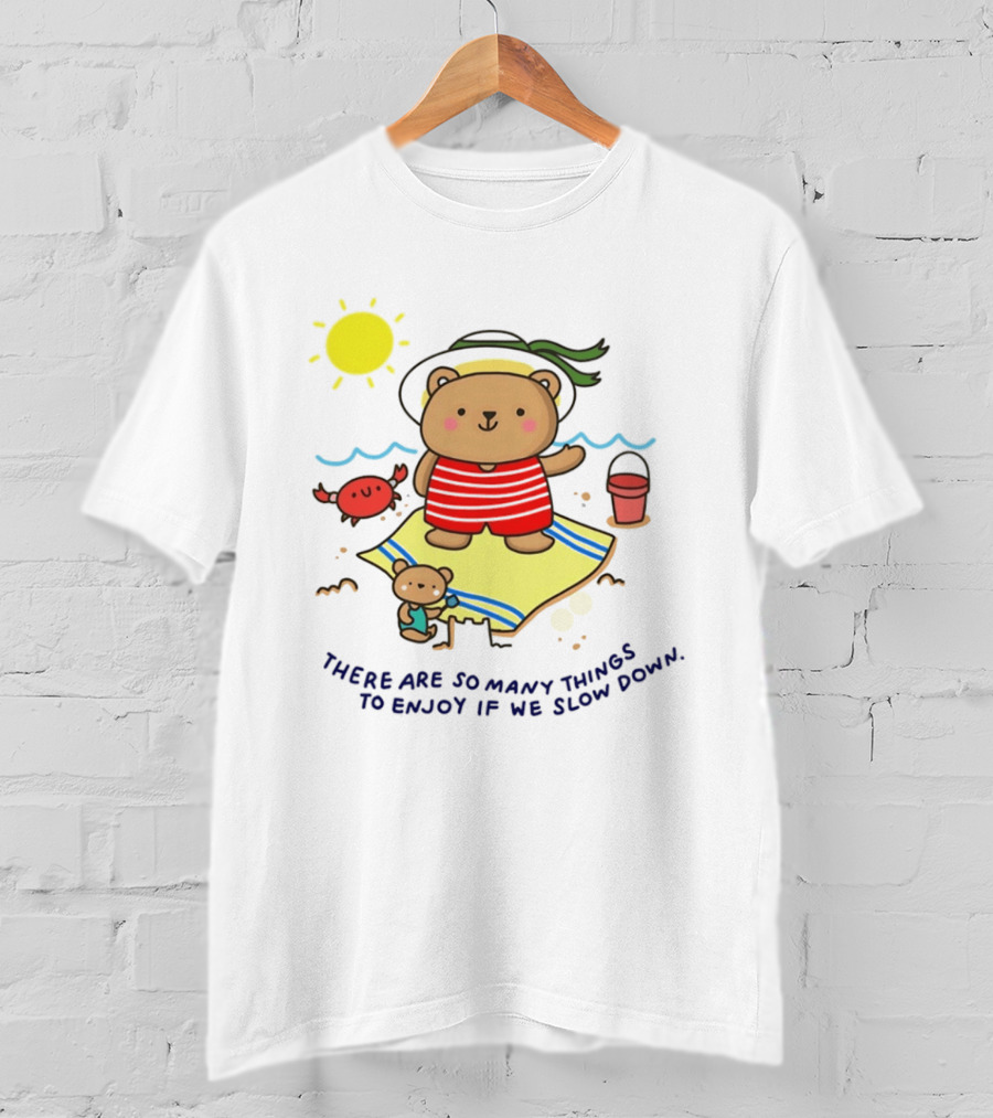 Bear Beach Day Enjoying Slow Moments With Sun And Sand T-Shirt