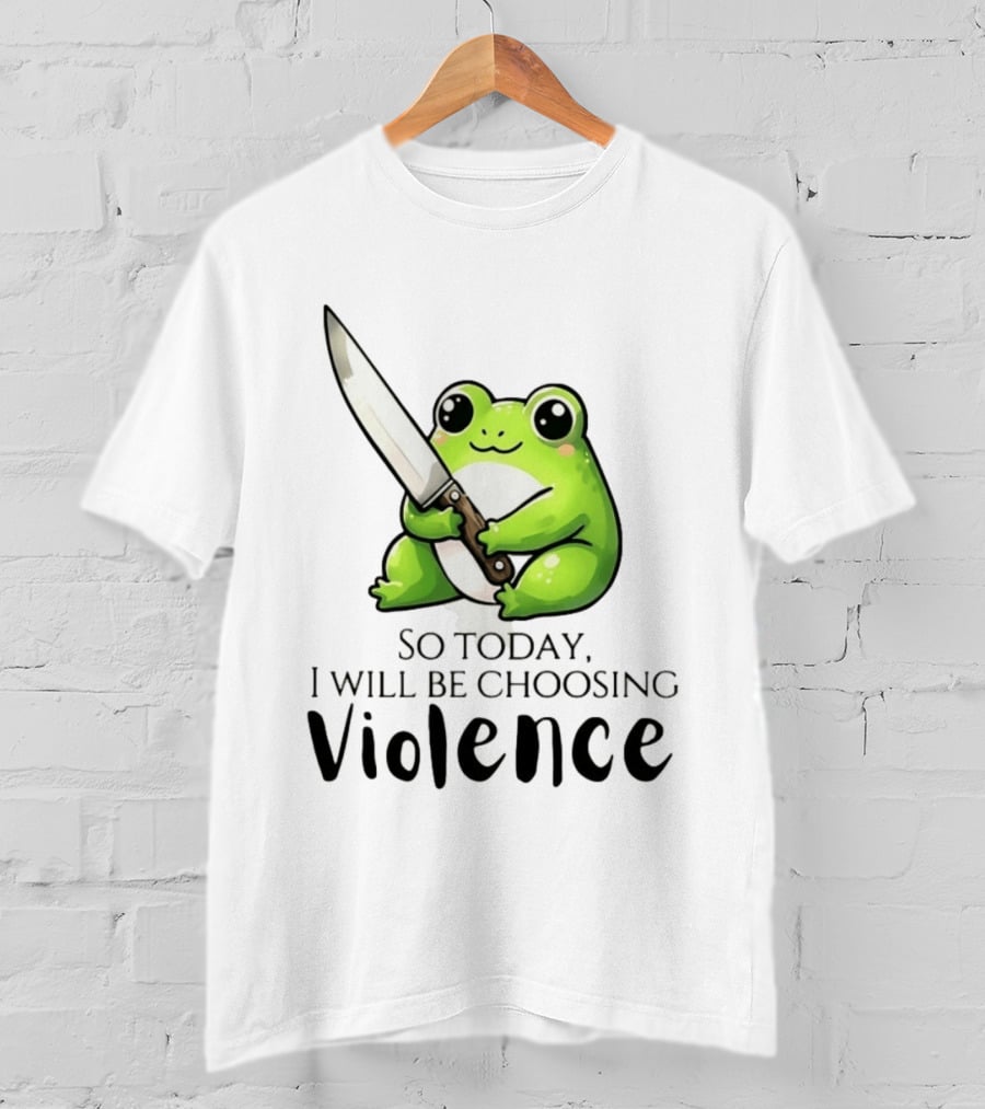 Frog I Slept Like Shit So Today I Will Be Choosing Violence T-Shirt