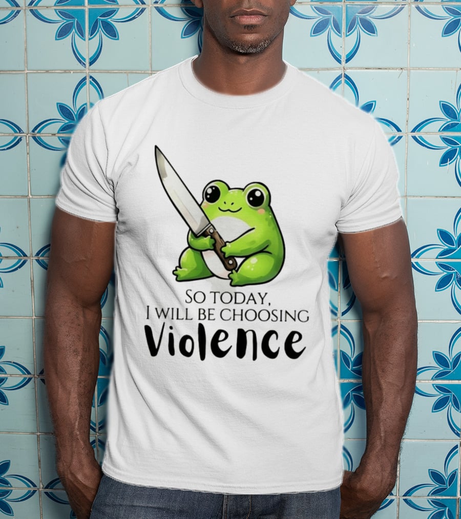 Frog I Slept Like Shit So Today I Will Be Choosing Violence T-Shirt