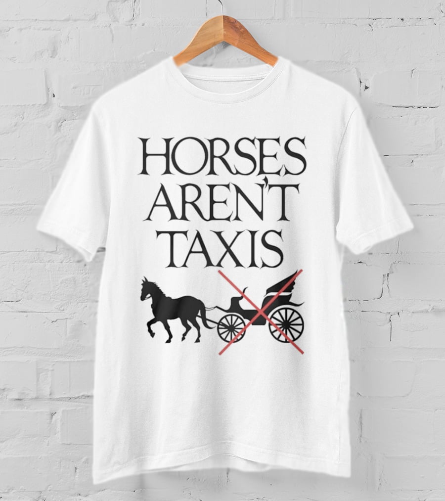 Horses Aren't Taxis Horse Drawn Carriage With Red Cross T-Shirt