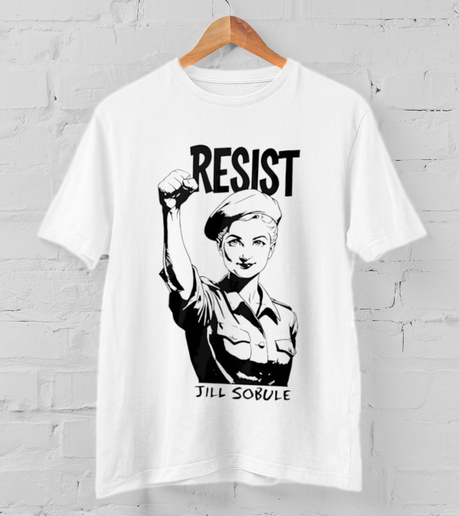 Resist Jill Sobule Empowerment Iconic Symbol Fist Raised T-Shirt