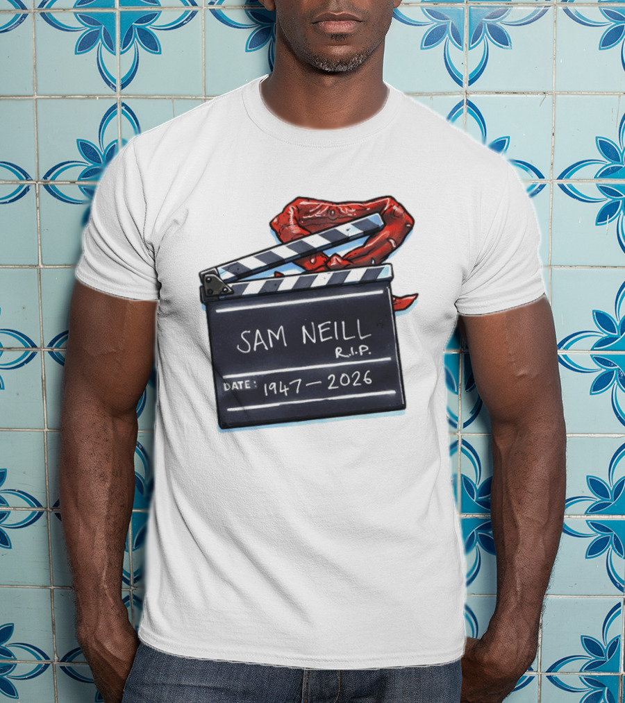 Sam Neill Rip 1947 2026 Clapboard Rest In Peace Legend T-Shirt