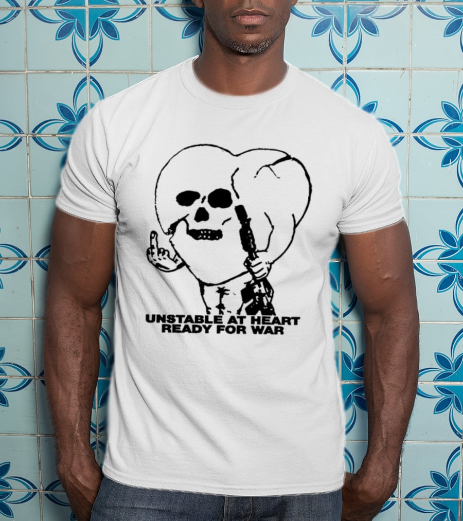 Unstable At Heart Ready For War Skull Middle Finger Assault Rifle T-Shirt
