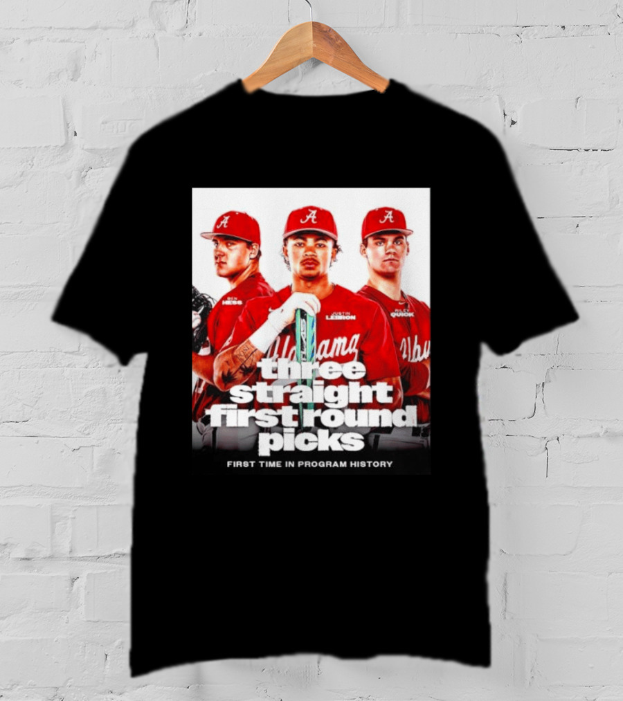 Ben Hess Justin Lebron Riley Quick Alabama Three Straight First Round Picks First Time In Program History T-Shirt