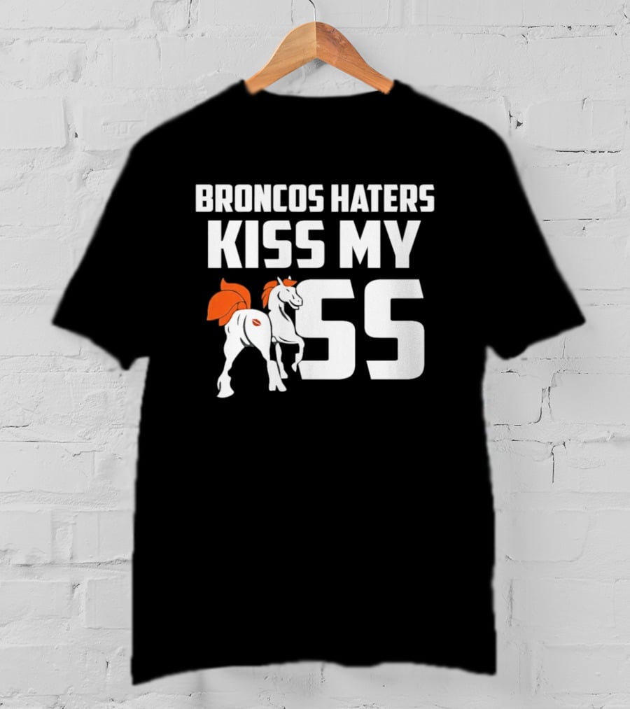 Broncos Haters Kiss My SS Horse And Lip Print T-Shirt