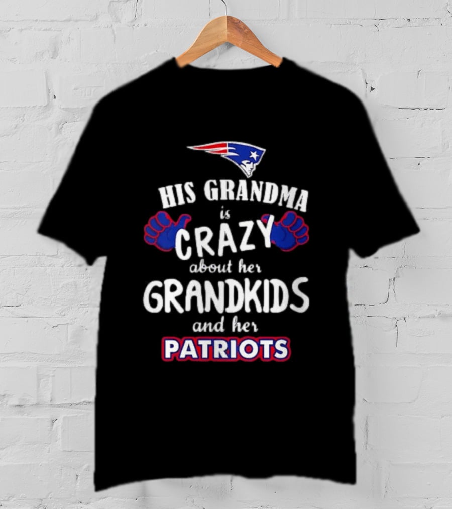 His Grandma Is Crazy About Her Grandkids And Her Patriots T-Shirt