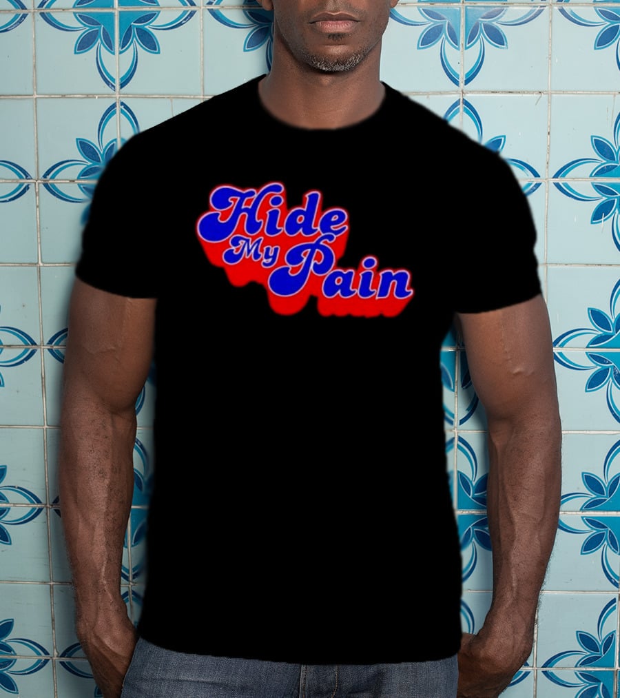 Hide My Pain Emotional T-Shirt