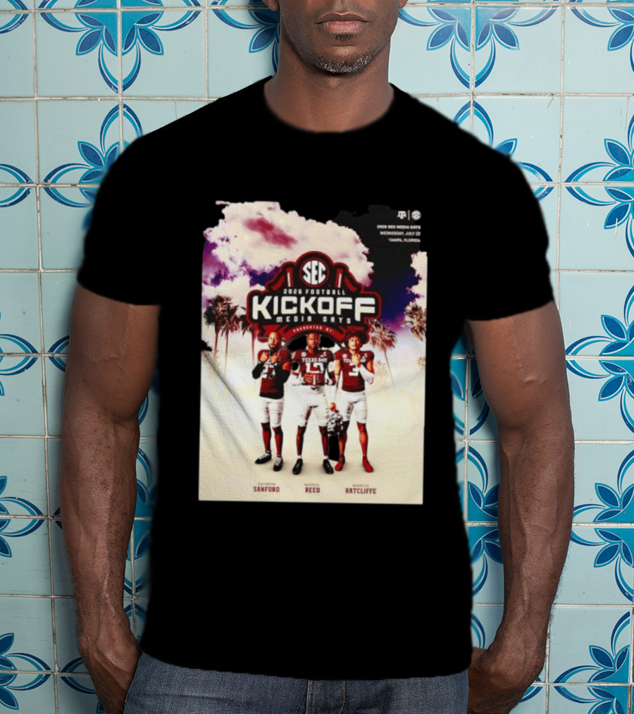 2026 Football SEC Kickoff Media Days Texas A&M Daymion Sanford Marcel Reed Marcus Ratcliffe T-Shirt