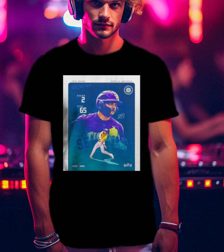Jake Brown Seattle Mariners Round 2 Pick 65 Draft 26 Powerhouse T-Shirt