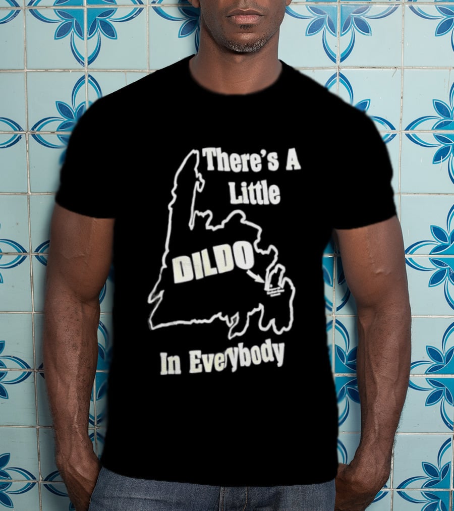 There's A Little Dildo In Everybody Map T-Shirt