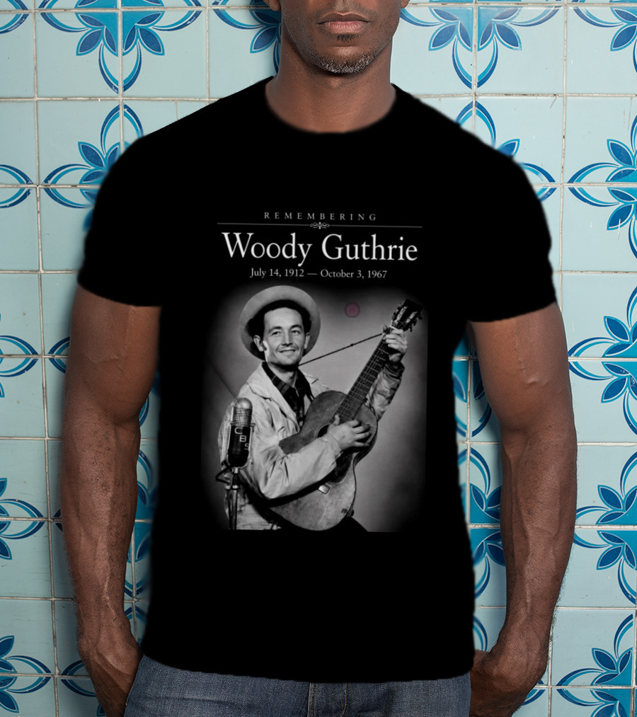 Remembering Woody Guthrie July 14 1912 October 3 1967 CBS Microphone Guitar Image T-Shirt