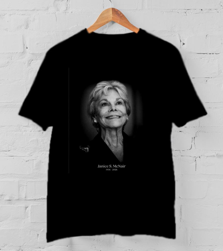 Janice S. McNair 1936 2026 Memorial T-Shirt