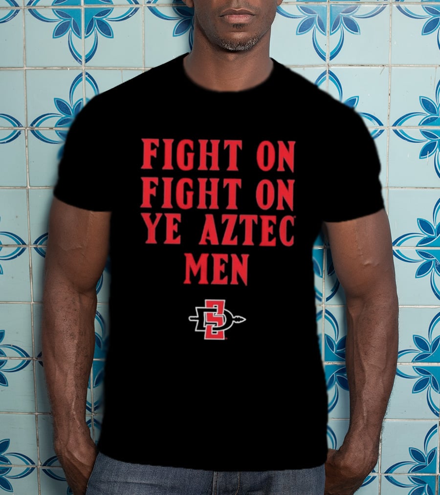 San Diego State Aztecs Fight On Ye Aztec Men SDSU T-Shirt