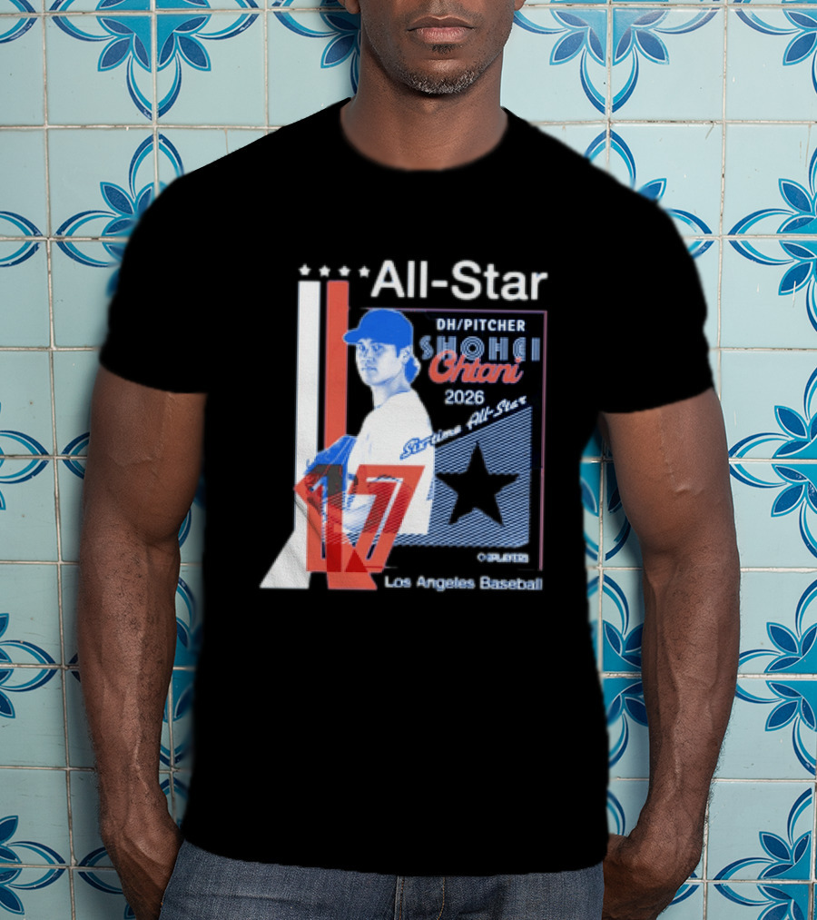 Shohei Ohtani 17 Los Angeles Baseball Six Time All Star 2026 Pitcher MLB T-Shirt
