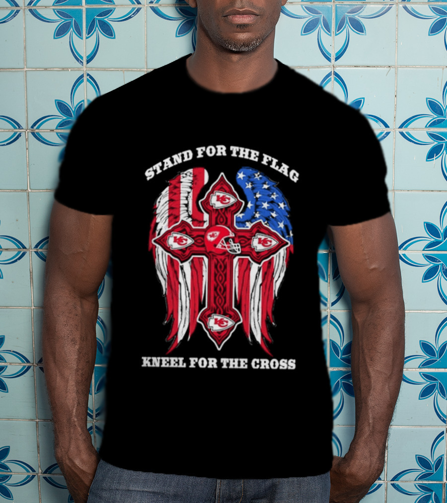 Stand For The Flag Kneel For The Cross Kansas City Chiefs American Flag Cross T-Shirt